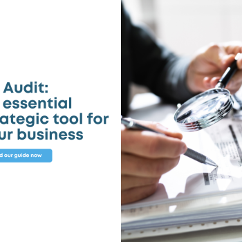 HR Audit: An essential strategic tool for your business